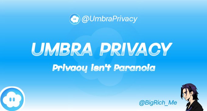 A blue-themed promotional graphic for 'UMBRA PRIVACY' with the tagline 'Privacy Isn't Paranoia,' the handle '@UmbraPrivacy,' and a small anime character in the corner labeled '@BigRich_Me'.