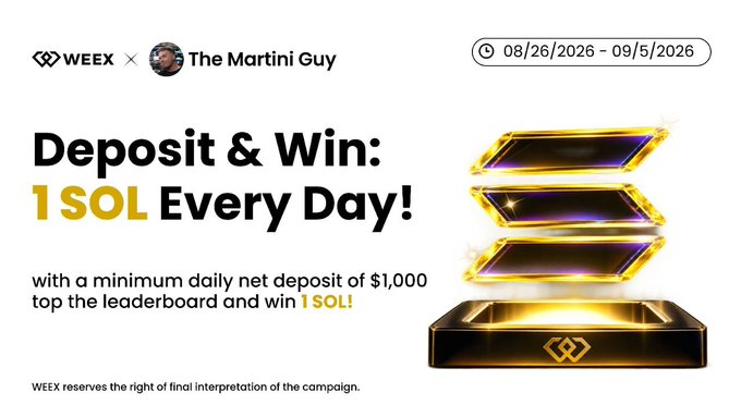 A WEEX x The Martini Guy promotional banner advertises a "Deposit & Win: 1 SOL Every Day!" campaign running 08/26/2026 - 09/5/2026, where users with a minimum daily net deposit of $1,000 can top the leaderboard to win 1 SOL, visually represented by a stack of glowing gold bars atop the WEEX logo.