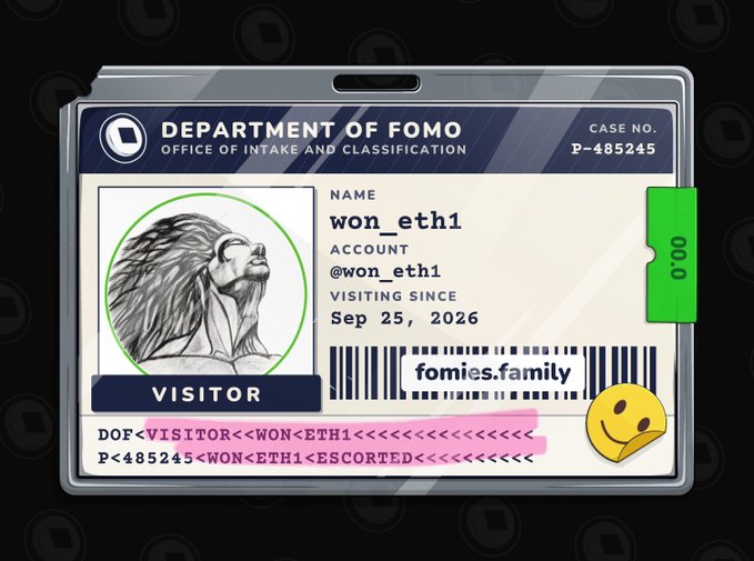 A digital ID badge from the 'Department of FOMO' for visitor 'won_eth1' (@won_eth1) with visiting since Sep 25, 2026, and case number P-485245.