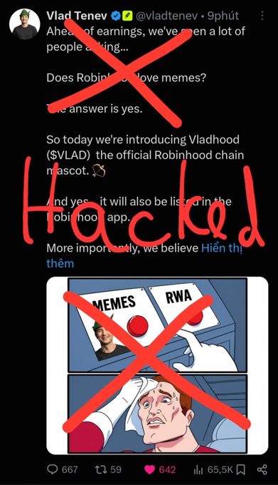 A screenshot of a tweet from Vlad Tenev (@vladtenev) announcing "$VLAD," the official Robinhood chain memecoin, is overlaid with large red "Hacked" text and X marks, illustrating the accompanying warning that the Robinhood founder's X account was compromised and used to promote a scam token—accompanied by a meme showing a sweaty man choosing between MEMES and RWA.