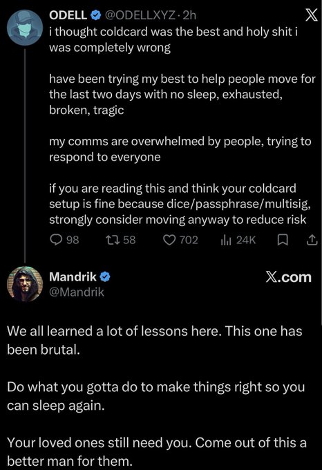 The image shows a X (Twitter) thread where @ODELLXYZ posts about realizing Coldcard wasn't as secure as he thought and urging people to move their funds, admitting he's been overwhelmed helping others over two sleepless days. Below, @Mandrik responds with advice to do the right thing and come out stronger for loved ones. The image supports the caption by showing Odell framing himself as a victim ("exhausted, broken, tragic") despite being the organizer of the event that caused the crisis.