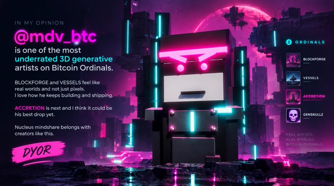 A promotional graphic for Bitcoin Ordinals artist @mdv_btc, highlighting their work including BLOCKFORGE, VESSELS, ACCRETION, and GENSKULLZ as underrated 3D generative art.