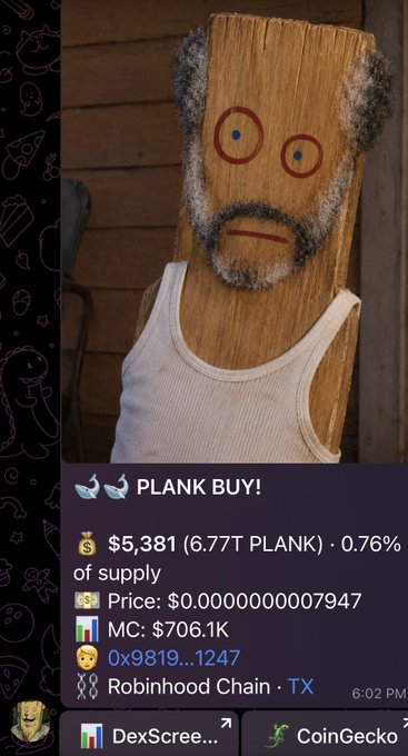 A wooden plank character with a beard and drawn-on face wearing a white tank top, displayed above a crypto price tracker showing 'PLANK BUY!' with a price of $0.00000000007947 and market cap $706.1K on Robinhood Chain.