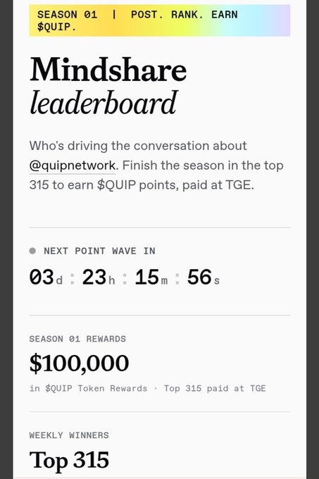 A promotional graphic for the @quipnetwork 'Mindshare leaderboard' Season 01, showing a countdown timer and a $100,000 reward pool in $QUIP tokens for the top 315 participants.