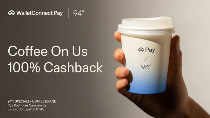 An advertisement for WalletConnect Pay in partnership with 94° specialty coffee offering 'Coffee On Us 100% Cashback' at their Lisbon, Portugal location on Rue Rodrigues Sampaio 89.