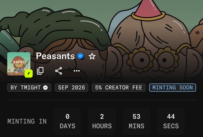 A NFT collection page for "Peasants" by TMIGHT, with cartoon peasant characters in the background, showing details "SEP 2026", "5% CREATOR FEE", "MINTING SOON", and a countdown of 0 days, 2 hours, 53 mins, 44 secs.