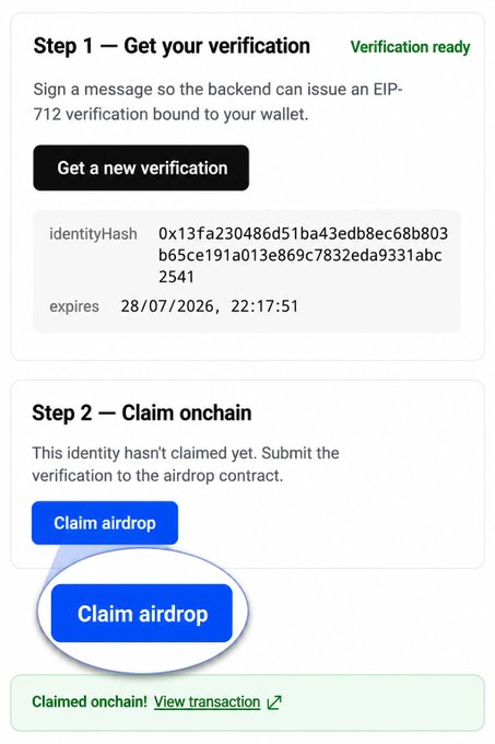 A two-step airdrop claim interface from Base showing "Step 1 — Get your verification" with a verified identityHash (0x13fa230486d51ba43edb8ec68b803b65ce191a013e869c7832eda9331abc2541) expiring 28/07/2026, and "Step 2 — Claim onchain" with the "Claim airdrop" button highlighted, confirming "Claimed onchain!" to illustrate Base Verify Onchain's sybil-resistant identity-based airdrop system.