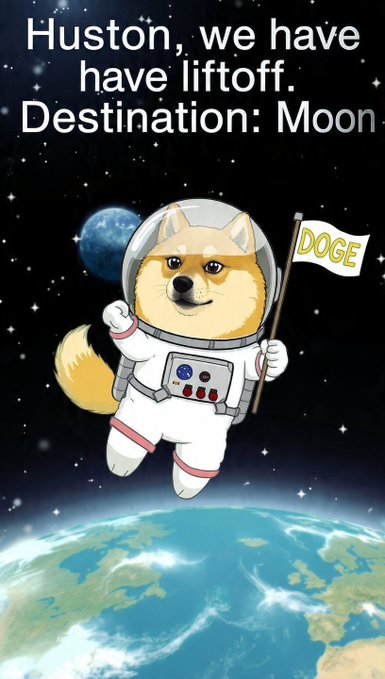 A cartoon Shiba Inu dressed as an astronaut floating in space holding a "DOGE" flag, with the text "Huston, we have liftoff. Destination: Moon."