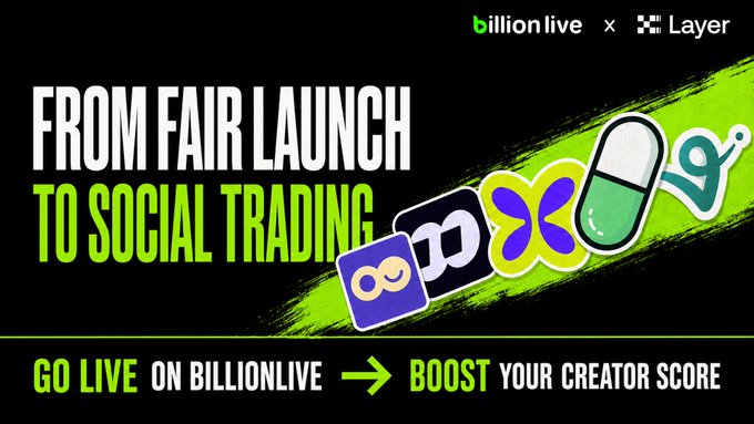 A promotional banner from BillionLive x Layer featuring the headline "From Fair Launch to Social Trading" with logos for FOMO, Polymarket (or similar infinity-logo platform), and other partners, alongside a call-to-action reading "Go Live on BillionLive → Boost Your Creator Score." The design visually supports the post's message about transforming how new assets are discovered and traded, highlighting creators streaming to discuss FOMO's role in uncovering market opportunities.