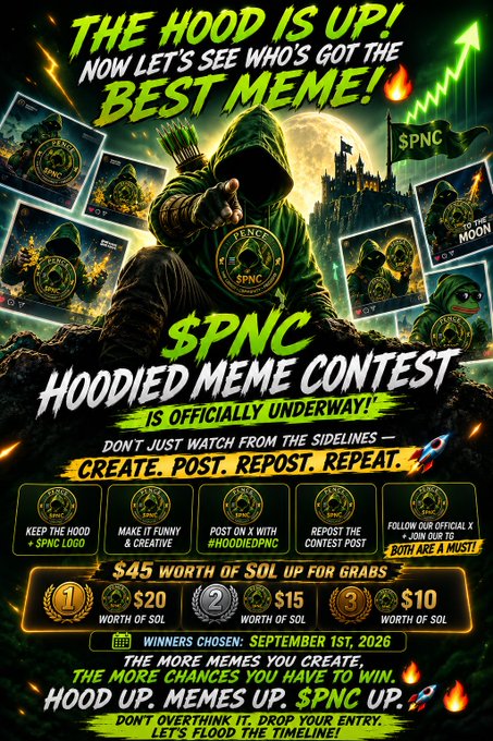 A promotional poster for the '$PNC HOODIED MEME CONTEST' featuring a hooded figure. The poster offers $45 worth of SOL in prizes ($20, $15, $10) and explains how to participate using the #HOODIEDPNC hashtag, with winners announced on September 1st, 2026.