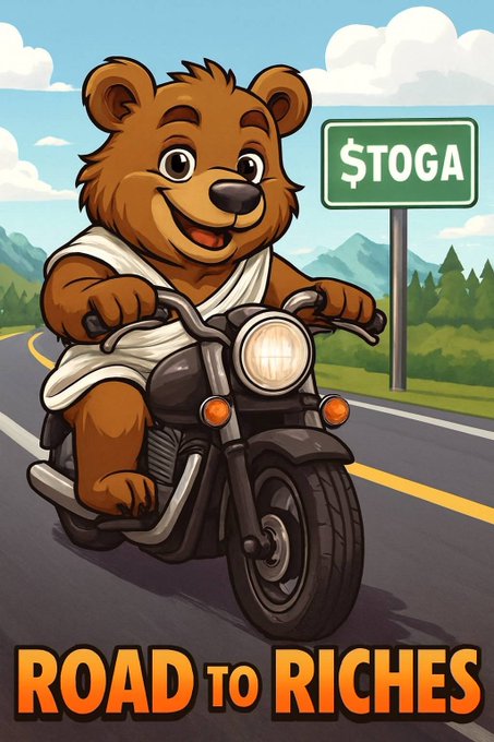 A cartoon poster features a smiling brown bear riding a motorcycle on an open road, with a sign reading '$TOGA' and bold text below stating 'ROAD to RICHES'.