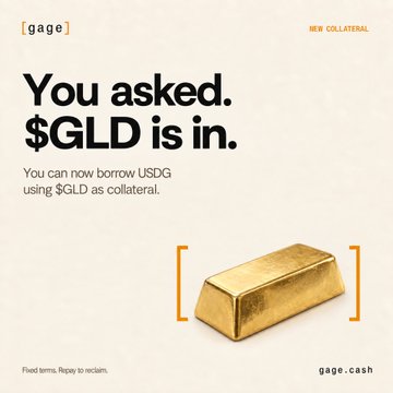 A promotional graphic for '[gage]' announcing 'You asked. $GLD is in.' stating users can borrow USDG using $GLD as collateral.