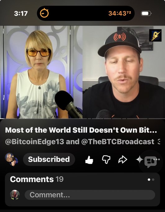 A YouTube screenshot of a podcast titled 'Most of the World Still Doesn't Own Bit...' by @BitcoinEdge13 and @TheBTCBroadcast shows a woman with blonde hair and orange glasses and a man in a black cap with a Bitcoin logo.