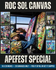 The image is a promotional poster for "ROC SOL CANVAS" featuring an "APEFEST SPECIAL" offer, with the central figure wearing a beanie and working on a colorful painting surrounded by smaller images of other vibrant canvas artworks. The poster advertises "16 X 20 INCHES • 25 CANVASES ONLY • PICK IT UP IRL OR GET IT SHIPPED," aligning with the post about painting live during ApeFest week for collectors who want their ape IP turned into an original canvas piece.