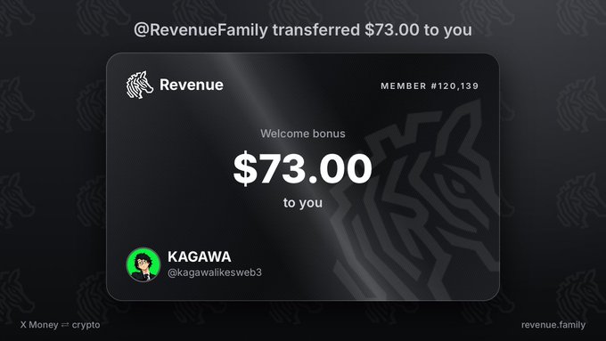 A welcome bonus notification showing @RevenueFamily transferred $73.00 to member #120,139 KAGAWA via the Revenue crypto platform.
