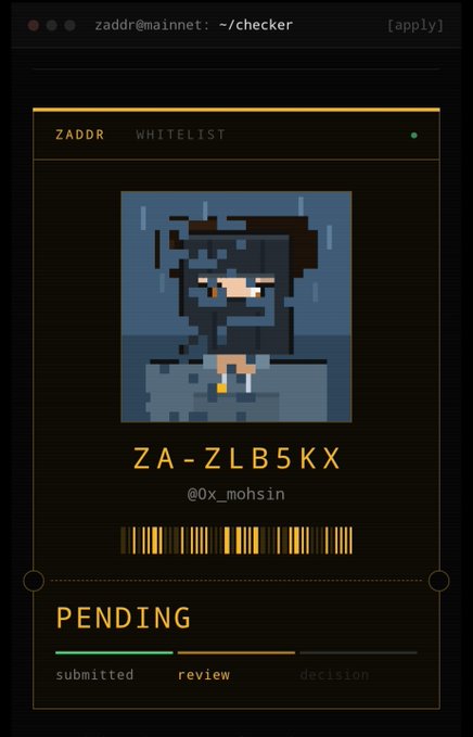 A ZADDR WHITELIST application card showing a pixel art character with the address ZA-ZLB5KKX and user @0x_mohsin, with a status bar indicating the application is PENDING between submitted and review.