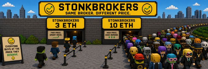 A Minecraft-style scene with the header 'STONKBROKERS - SAME BROKER. DIFFERENT PRICE.', showing two booths labeled 'STONKBROKERS 3 ETH' and 'STONKBROKERS 10 ETH', with crowds of blocky characters lined up, and a sign reading 'EVERYONE BUYS AT THE PRICE THEY DESERVE'.