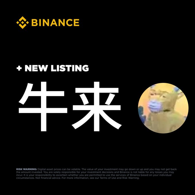 The image is a Binance promotional graphic announcing a new listing of the token "$牛来" (which translates to "The Bull is Coming"), featuring the Binance logo at the top, bold white Chinese characters in the center, and a circular image of a person wearing a cow mask—visually reinforcing the bull/cow theme from the accompanying post about the token listing on Binance Spot.
