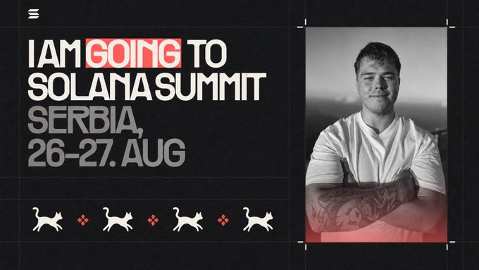 A graphic announcement reading 'I AM GOING TO SOLANA SUMMIT SERBIA, 26-27. AUG' alongside a black-and-white photo of a smiling man with crossed arms.