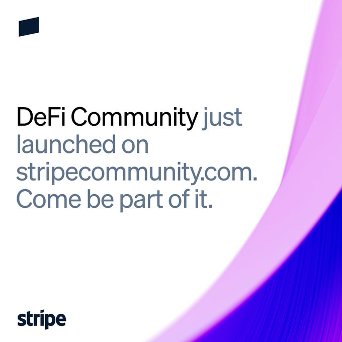 A branded Stripe graphic announces "DeFi Community just launched on stripecommunity.com. Come be part of it.," featuring Stripe's logo and signature purple wave design, visually promoting the DeFi Community initiative that the author is leading as part of Stripe's Community Builder program.