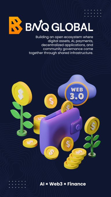A promotional graphic for BNQ Global featuring its tagline "Building an open ecosystem where digital assets, AI, payments, decentralized applications, and community governance come together through shared infrastructure," alongside 3D illustrations of a purple wallet, gold coins, a plant, and a "WEB 3.0" cloud, with "AI ✕ Web3 ✕ Finance" displayed at the bottom—aligning with the post's hashtags highlighting blockchain, staking, crypto finance, Web3, and AI themes.