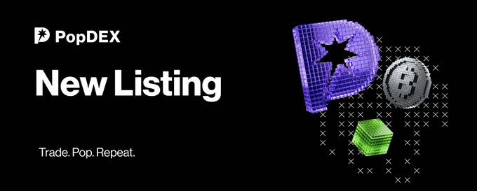 PopDEX promotional banner announcing a 'New Listing' with the tagline 'Trade. Pop. Repeat.' and stylized 3D graphics of a pop-it toy, a Bitcoin, and a stack of cash.
