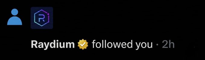A social media notification screenshot indicating that 'Raydium' with a verified checkmark followed the user 2 hours ago.