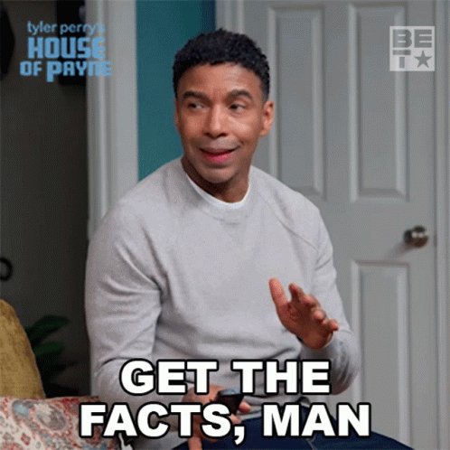 The image shows a man sitting down with his arms outstretched as if he's about to say something or gesture towards someone. The text above him reads "Get the facts, man", which seems to be a humorous statement or a playful way of asking for information. Below this, there is an image of a person holding a cell phone and typing on it.