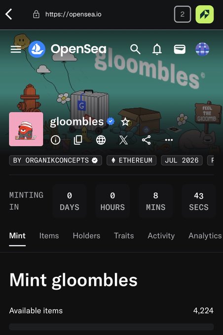 A screenshot of the OpenSea NFT marketplace shows the "gloombles" collection by OrganikConcepts launching on Ethereum in July 2026, with a countdown timer indicating minting begins in 8 minutes, aligning with the post expressing excitement about the anticipated mint and concerns over supply changes.