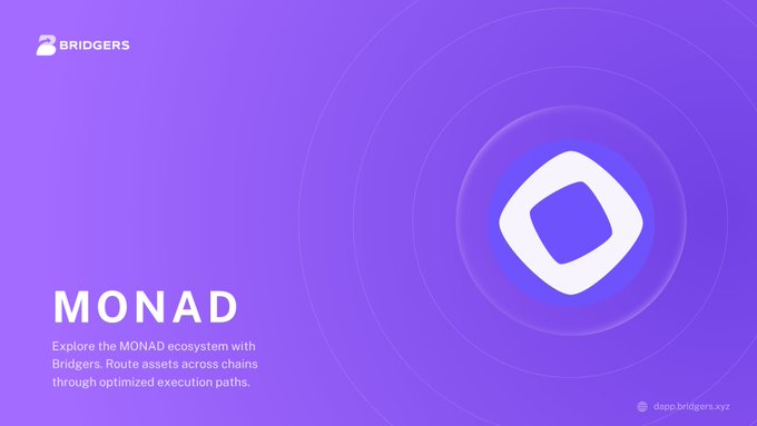 A promotional graphic for Bridgers features a purple background with the Monad logo (a rounded diamond shape) and the text "MONAD" alongside the description: "Explore the MONAD ecosystem with Bridgers. Route assets across chains through optimized execution paths," directing viewers to dapp.bridgers.xyz.