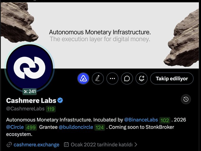 A Twitter/X profile screenshot shows Cashmere Labs (@CashmereLabs) with the bio "Autonomous Monetary Infrastructure. Incubated by @BinanceLabs · 2026 @Circle Grantee @buildoncircle · Coming soon to StonkBroker ecosystem."