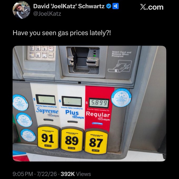A tweet from David 'JoelKatz' Schwartz (@JoelKatz) reads "Have you seen gas prices lately?!" alongside an image of a Chevron gas pump displaying prices of $5.89⁹ for Supreme (91 octane), $5.89⁹ for Plus (89 octane), and $5.89⁹ for Regular (87 octane) Techron fuel, emphasizing the shockingly high cost of gasoline.