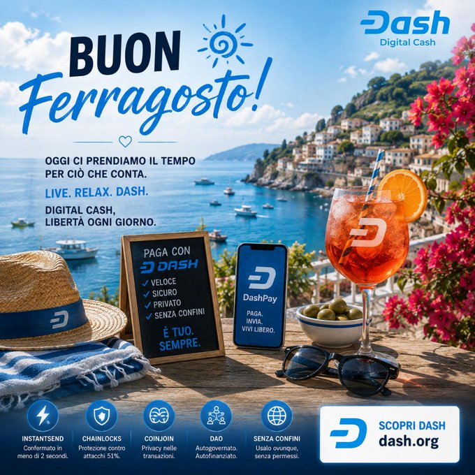 A promotional image for Dash Digital Cash featuring a scenic Italian coastline and a table with a summer cocktail, a straw hat, and a smartphone showing the DashPay app. The graphic includes the text "BUON Ferragosto!" and highlights features like InstantSend, Chainlocks, and CoinJoin, directing users to dash.org.