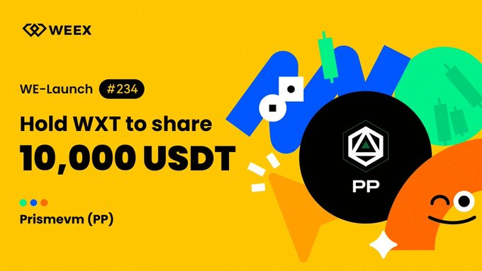 A bright yellow promotional banner for WEEX's "WE-Launch #234" featuring PrismEVM (PP), announcing a 10,000 USDT airdrop for users who hold WXT tokens, with cartoon coin and candle graphics surrounding the PP logo to match the trading/launch event.