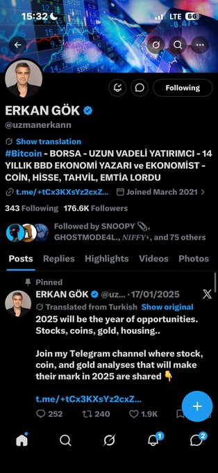 A Twitter/X profile for 'ERKAN GÖK' (@uzmanerkann) with 176.6K Followers, showing a pinned post dated 17/01/2025 about 2025 being the year of opportunities for stocks, coins, gold, and housing, with a link to a Telegram channel.