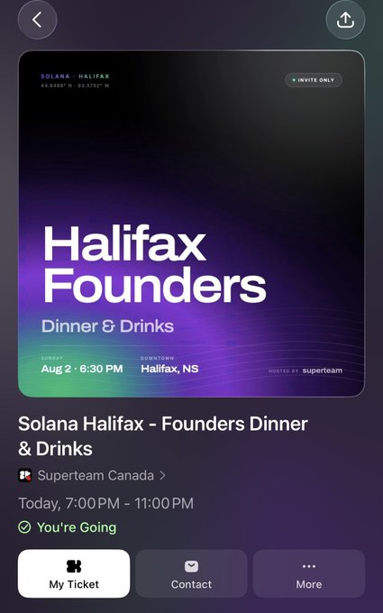 A mobile event ticket for "Solana Halifax - Founders Dinner & Drinks" hosted by Superteam Canada on August 2 from 6:30 PM in Halifax, NS, with a confirmation that the user is "Going" from 7:00 PM – 11:00 PM. The image supports the post by serving as the official event ticket for the Solana Founders Dinner being attended by the Polysights team tonight.