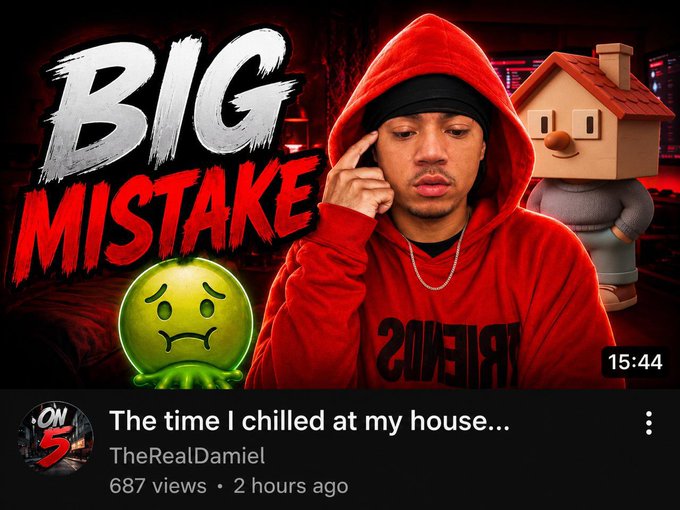 The image shows a YouTube thumbnail with the bold text "BIG MISTAKE," featuring a man in a red "FRIENDS" hoodie holding his head, alongside cartoon-style graphics of a worried green face and a house-headed character. Below is the video title "The time I chilled at my house..." by channel "TheRealDamiel," showing 687 views from 2 hours ago, with a runtime of 15:44.