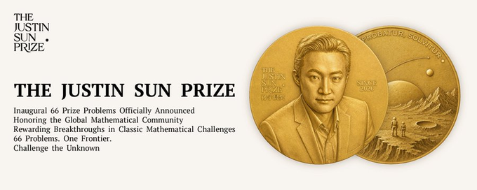 A promotional graphic for the Justin Sun Prize features two gold commemorative coins—one displaying a portrait of Justin Sun with "SINCE 2024" and the other showing a lunar landscape with "PROBATOR SOLVITUR"—alongside text announcing "Inaugural 66 Prize Problems Officially Announced, Honoring the Global Mathematical Community." The image visually reinforces the announcement of the academic bounty initiative offering up to $1 million for verified mathematical problem solutions.