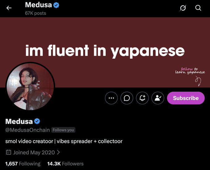 A social media profile page for 'Medusa' (@MedusaOnchain), a verified account with 67K posts and 14.3K followers; the bio reads 'smol video creatoor | vibes spreader + collectoor' and the banner says 'im fluent in yapanese' with 'follow to learn japanese'.
