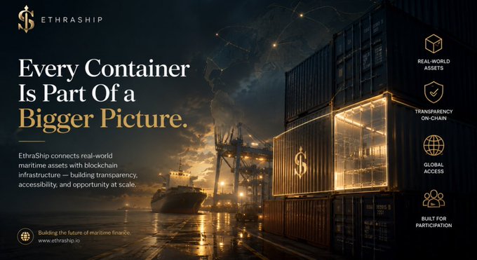 A promotional banner for EthraShip featuring stacked shipping containers—one glowing with a gold dollar sign—at a nighttime port with cranes and a cargo ship. The text reads "Every Container Is Part of a Bigger Picture," highlighting EthraShip's blockchain-based real-world maritime assets with emphasis on transparency and global access, visually reinforcing how physical shipping infrastructure forms the foundation of their on-chain ecosystem.