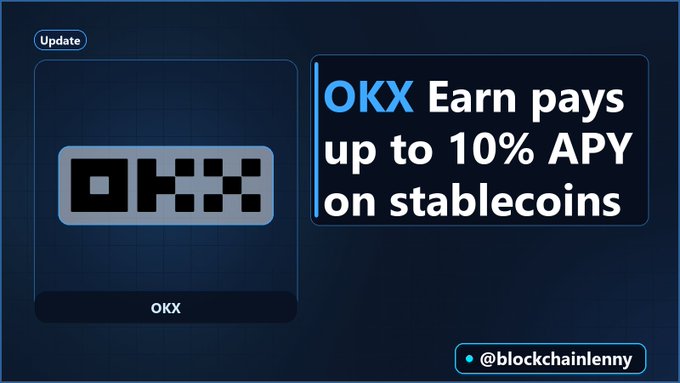 A blue promotional graphic for OKX features the text 'OKX Earn pays up to 10% APY on stablecoins' with the OKX logo and the handle '@blockchainlenny'.