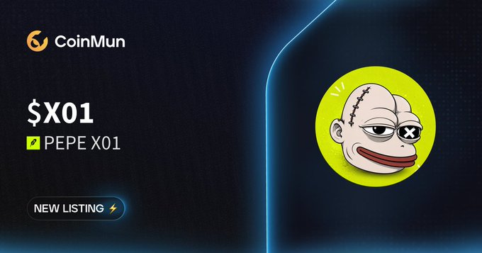 A CoinMun promotional graphic announcing the new listing of PEPE X01 ($X01), featuring a stitched-face Pepe character on a yellow circular background alongside the CoinMun logo and a "NEW LISTING" badge with a lightning bolt icon.