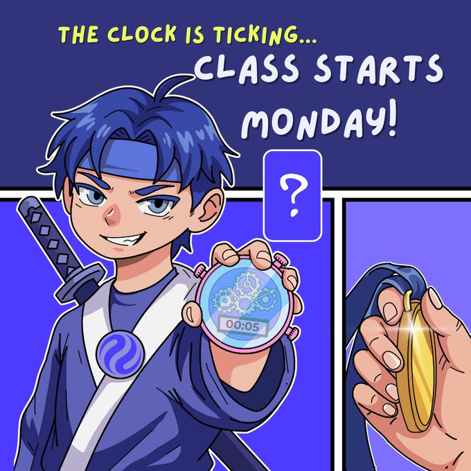 An anime-style illustration with the text "THE CLOCK IS TICKING... CLASS STARTS MONDAY!" features a blue-haired character holding a pocket watch showing "00:05" and a golden locket, with a question mark icon beside them.