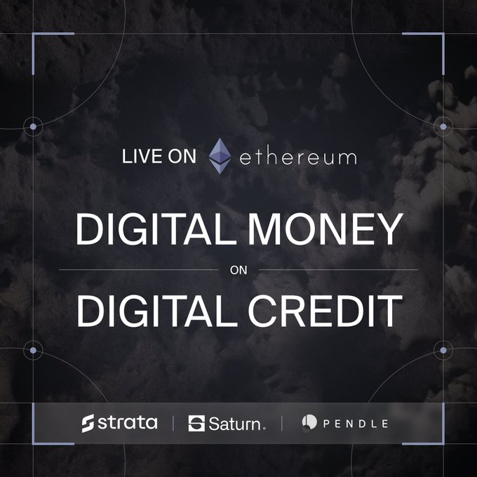 A dark promotional graphic reading 'LIVE ON ethereum DIGITAL MONEY ON DIGITAL CREDIT' featuring logos for strata, Saturn, and PENDLE at the bottom.