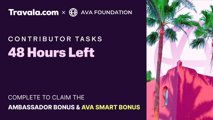 Promotional graphic for Travala.com × AVA Foundation showing "CONTRIBUTOR TASKS - 48 Hours Left" in white and pink text on a dark purple background, paired with a tropical palm tree and pink architectural image on the right. The banner highlights the "AMBASSADOR BONUS & AVA SMART BONUS" rewards, aligning with the post urging members to complete their contributor tasks before the July 21st 7 AM UTC deadline and claim rewards starting July 28th via the Gleam link.