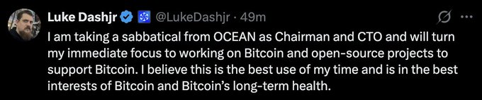 A tweet from Luke Dashjr (@LukeDashjr) announcing he is taking a sabbatical from OCEAN as Chairman and CTO to focus on Bitcoin and open-source projects supporting Bitcoin.