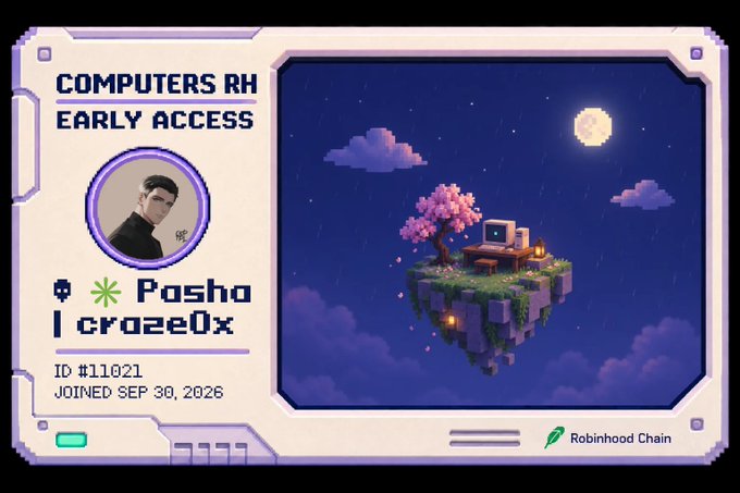 Pixel art style early access ID card for 'COMPUTERS RH' featuring user 'Pasha | craze0x' (ID #11021, joined Sep 30, 2026) with a floating island computer scene and Robinhood Chain logo.