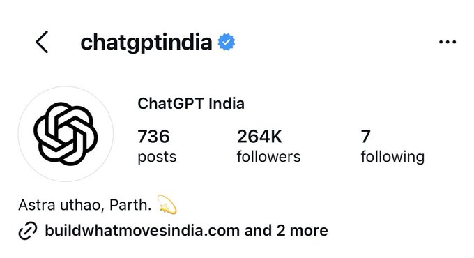 A screenshot of the ChatGPT India Instagram profile page (@chatgptindia), displaying 736 posts, 264K followers, and 7 following, with the bio reading 'Astra uthao, Parth.'