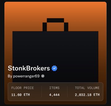 Digital NFT card for 'StonkBrokers' by powerranger69, displaying a floor price of 11.60 ETH, 4,444 items, and a total volume of 2,032.18 ETH on an orange background.
