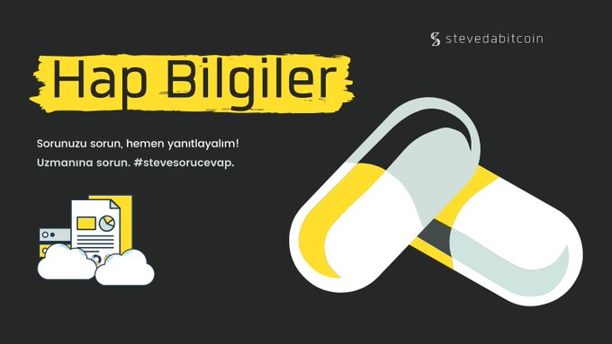 The image is a Turkish-language advertisement for "Hap Bilgiler" (meaning "Pill Information") by stevedabitcoin, featuring a large yellow and white pill capsule graphic alongside the tagline "Sorunuzu sorun, hemen yanıtlayalım! Uzmanına sorun. #stevesorucevap" (Ask your question, we'll answer right away! Ask the expert. #stevesorucevap). The pill imagery humorously ties into the post's mention of an "infinite money loop," suggesting this trading advice comes in "pill form" — like a quick, addictive fix for the BTC-to-stocks-to-BTC cycle.